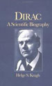 H. Kragh, Dirac : A Scientific Biography , Cambridge University Press, 1991.
