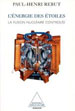 L'énergie des étoiles : La fusion nucléaire contrôlée, Paul-Henri Rebut, Odile Jacob (1999)