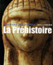 Denis Viallou, La Préhistoire, Gallimard, L’Univers des formes, 2006.