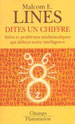 Malcolm E. Lines, Dites un Chiffres, Champs Flammarion, 1999 