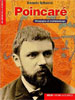 Poincaré. Philosophe et Mathématicien d’Umberto Bottazzini, Pour la Science, 2002 