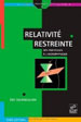 Eric Gourgoulhon, Relativité restreinte : Des particules à l'astrophysique, EDP Sciences, 2010.