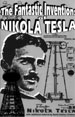 D. H. Childress, The Fantastic Inventions of Nikola Tesla, The Adventures Unlimited Press, 1993.