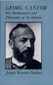 Dauben, Joseph Warren, Georg Cantor. His Mathematics and Philosophy of the Infinite, Cambridge, Cambridge University Press, 1979.
