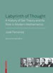 Ferreirós, José, Labyrinth of Thought. A History of Set Theory and its Role in Modern Mathematics, Basel-Boston-Berlin, Birkhaüser Verlag, 1999.