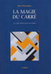 René Descombes, La Magie du carré, Vuibert, 2004 (608 p.)