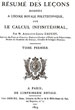 Résumé des Leçons données à l’École royale polytechnique sur le calcul infinitésimal, Paris, Impr. Royale (1823) [dont est extrait le texte BibNum] (Gallica)